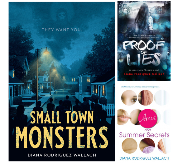 Small Town Monsters by Diana Rodriguez Wallach
